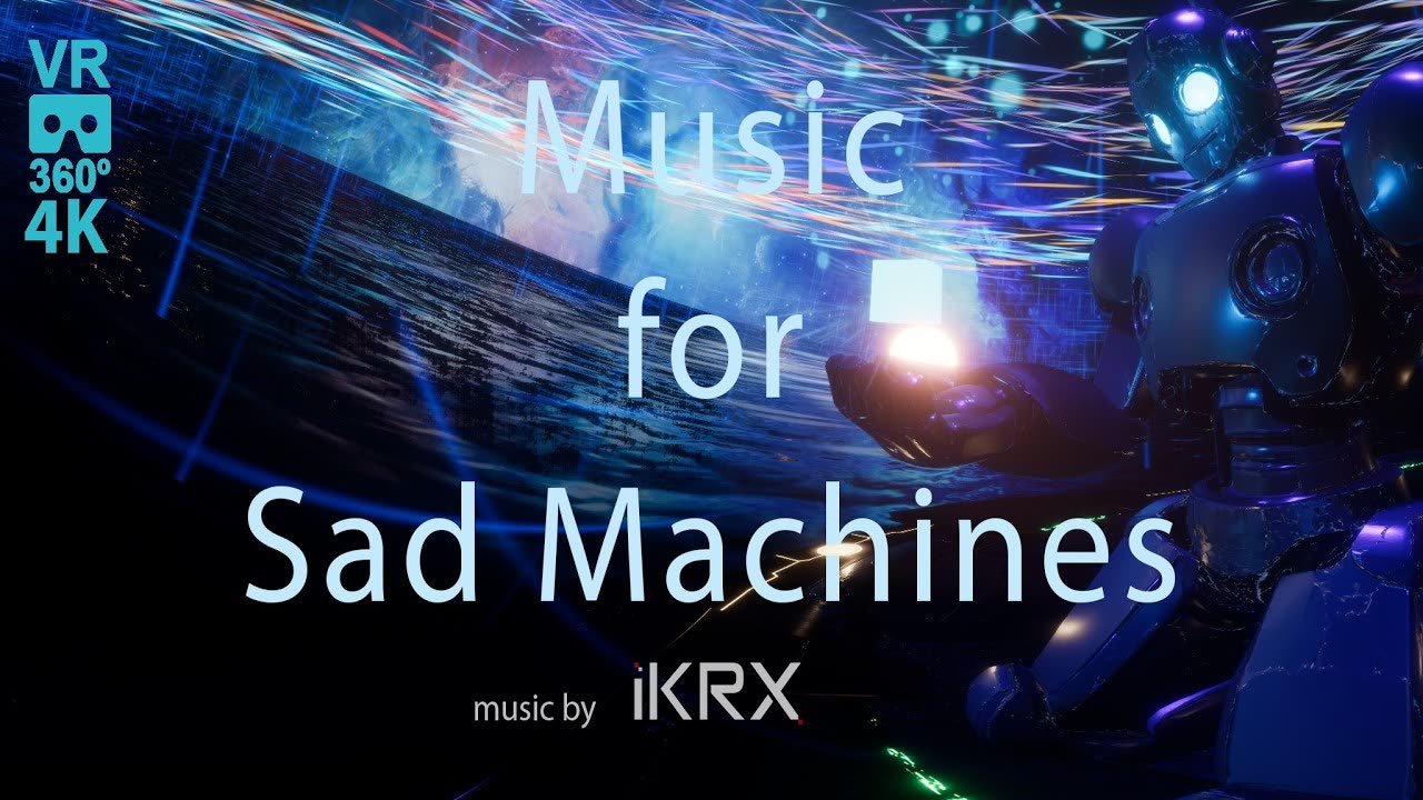 Music for Sad Machines